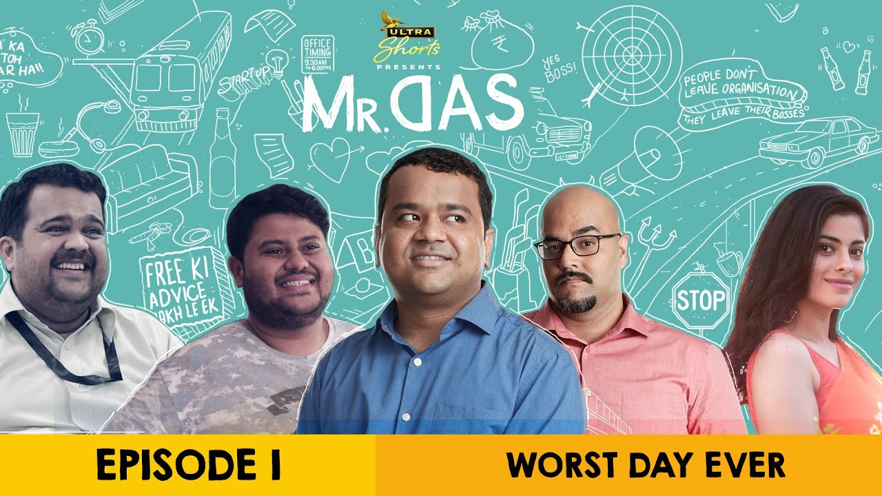Mr. Das | Web Series | Episode 1 - Worst Day Ever | Cheers!