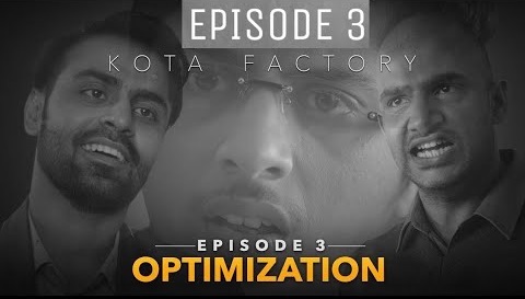 Kota Factory - EP 03 - Optimization