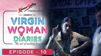 Virgin Woman Diaries Episode 10