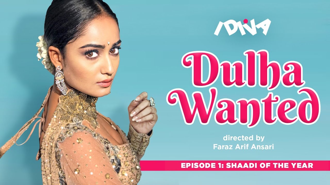 Dulha Wanted Ep 1 | Shaadi Of The Year