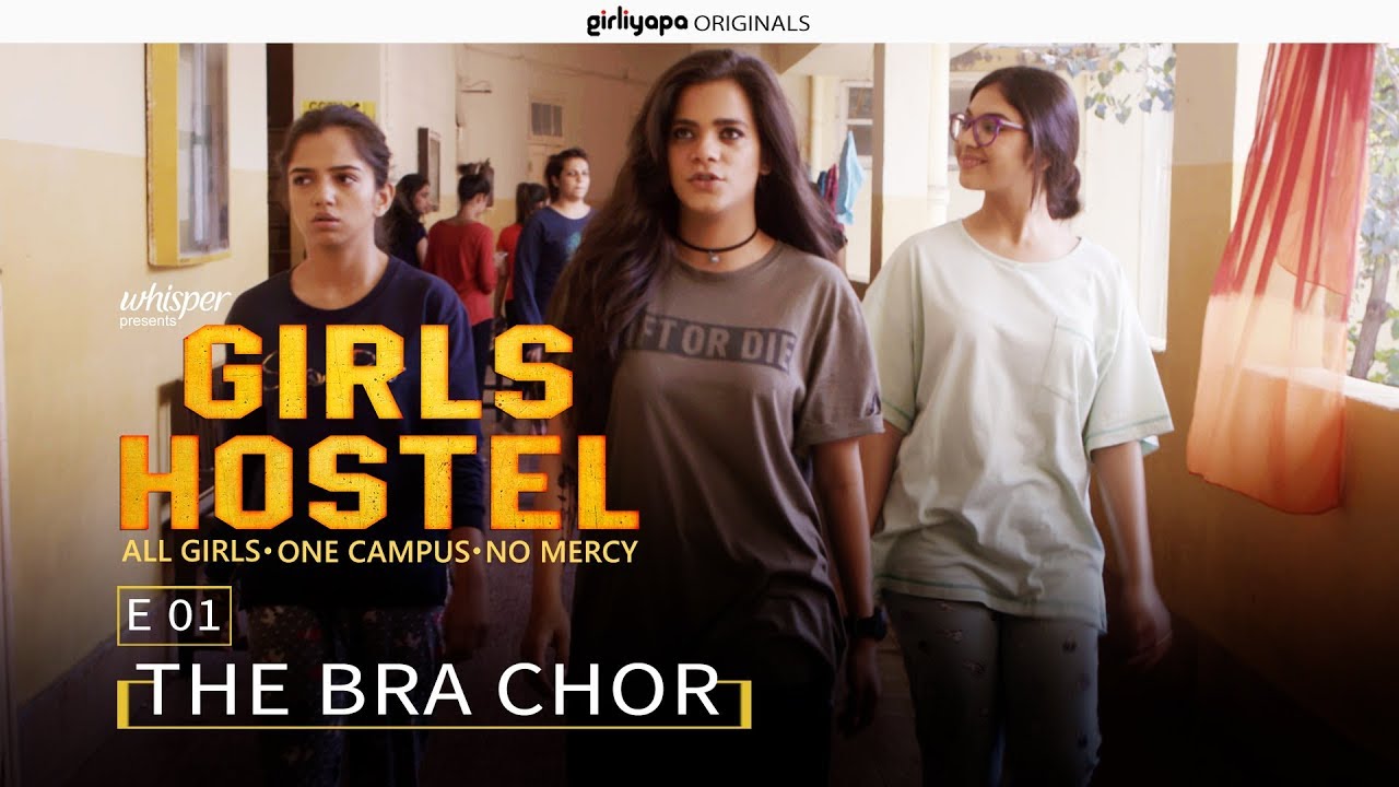 Girls Hostel | EP01 The Bra Chor || Girliyapa Originals